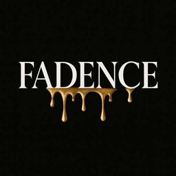 Fadence