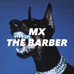 MX THE BARBER🚀
