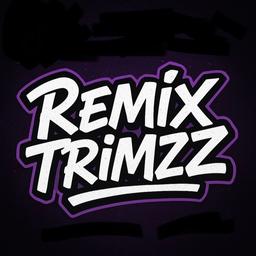 Remixtrimzz
